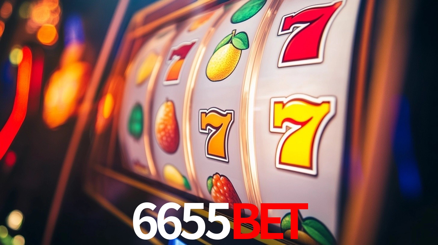 Explore as vantagens do 6655BET: serviço profissional e confiabilidade